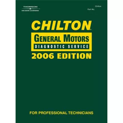 Chilton 2006 GM Diagnostic Service Manual